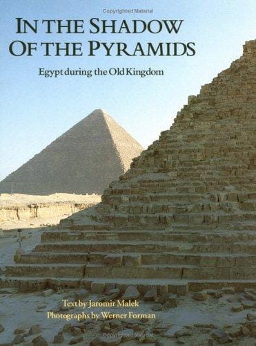 In the Shadow of the Pyramids: Egypt During the Old Kingdom (Echoes of the Ancient World)