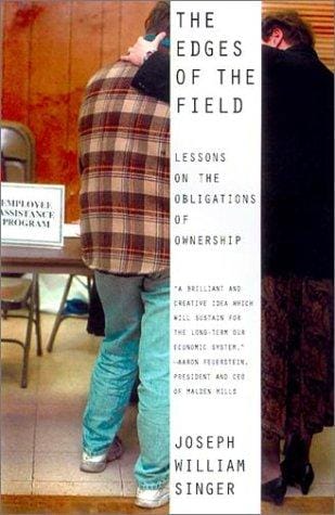 The Edges of the Field: Lessons on the Obligations of Ownership