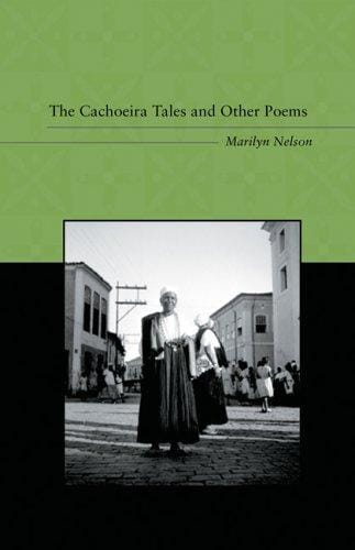 The Cachoeira Tales And Other Poems (L. E. Phillabaum Poetry Award)