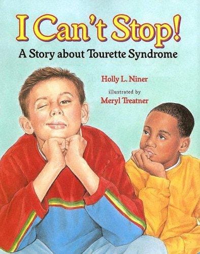 I can't stop!: a story about Tourette Syndrome