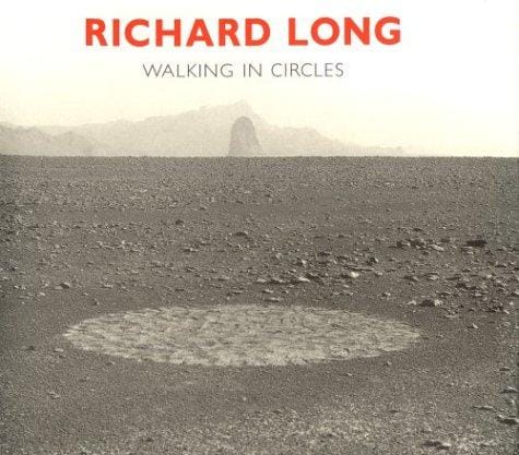 Richard Long: Walking in Circles