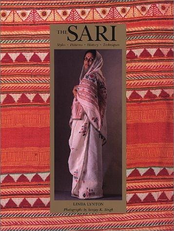 The sari: styles, patterns, history, techniques