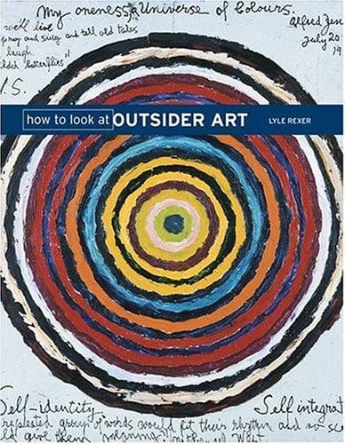 How to Look at Outsider Art