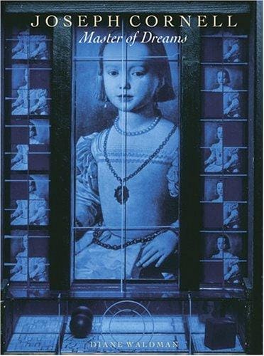 Joseph Cornell: Master of Dreams
