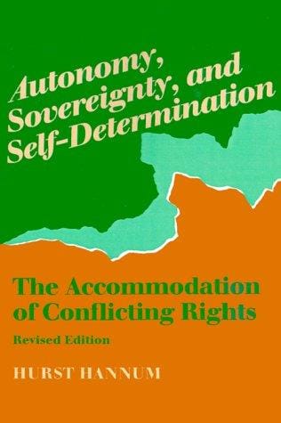 Autonomy, sovereignty, and self-determination: the accommodation of conflicting rights