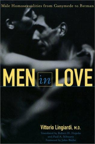 Men in love: male homosexualities from Ganymede to Batman