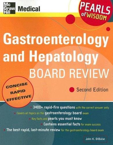 Gastroenterology and Hepatology Board Review (Pearls of Wisdom)