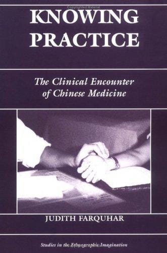 Knowing Practice (Studies in Ethnographic Imagination))