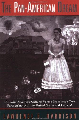 The Pan-American Dream: Do Latin America's Cultural Values Discourage True Partnership with the United States and Canada?