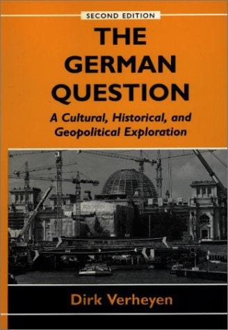 The German Question: A Cultural, Historical, and Geopolitical Exploration