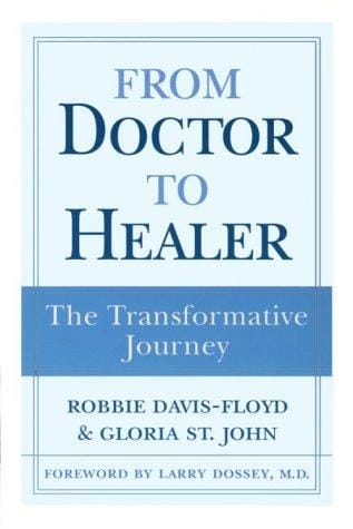 From Doctor to Healer: The Transformative Journey