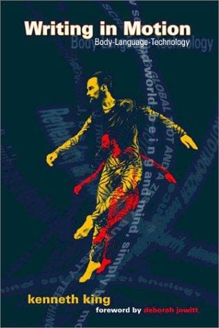 Writing in motion: body--language--technology