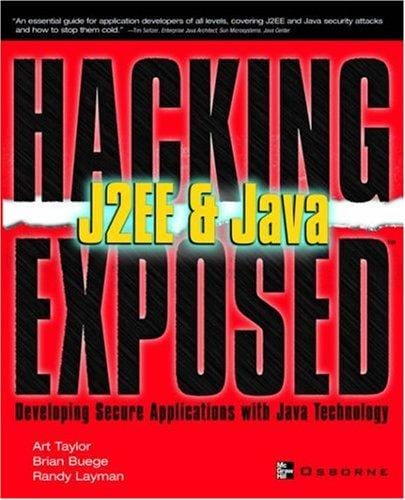 Hacking exposed J2EE & Java: developing secure applications with Java technology