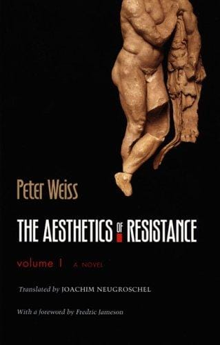 The Aesthetics of Resistance, Volume 1: A Novel (Aesthetics of Resistance)