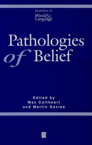 Pathologies of belief