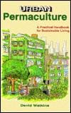 Urban permaculture: A Practical Handbook for Sustainable Living