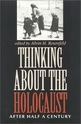 Thinking About the Holocaust: After Half a Century (Jewish Literature and Culture)