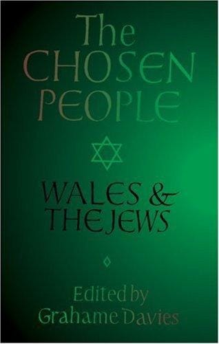 The Chosen People: Wales and the Jews