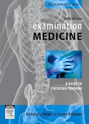 Examination Medicine: A Guide to Physician Training