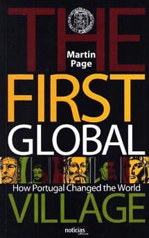 The First Global Village: How Portugal Changed the World