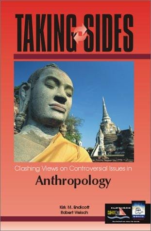Taking Sides: Clashing Views on Controversial Issues in Anthropology