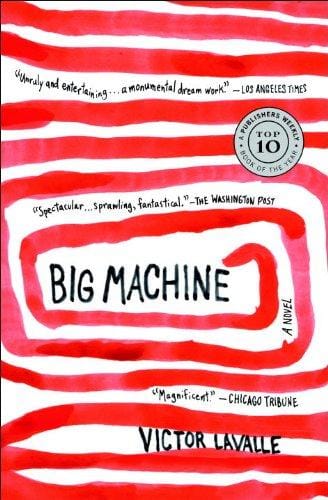 Big Machine: A Novel