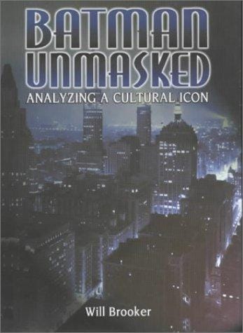 Batman unmasked: analyzing a cultural icon