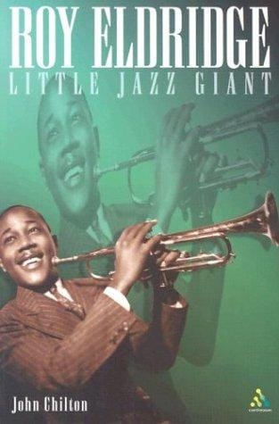 Roy Eldridge: Little Jazz Giant (Bayou Jazz Lives)
