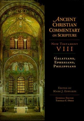 New Testament VIII, Galatians, Ephesians, Philippians (Ancient Christian Commentary on Scripture)