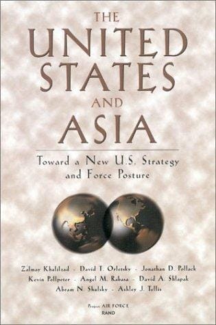 The United States and Asia: Toward a New U.S. Strategy and Force Posture (Project Air Force Report.)