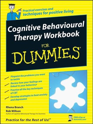 Cognitive Behavioural Therapy Workbook For Dummies®