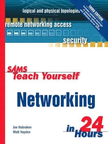 Sams Teach Yourself Networking in 24 Hours