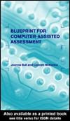 A Blueprint for Computer-assisted Assessment