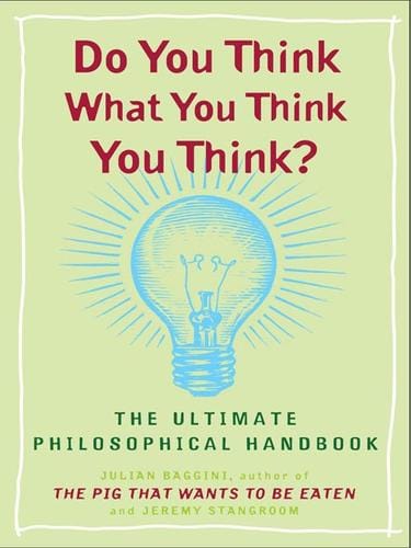 Do You Think What You Think You Think?