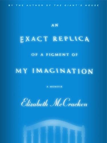 An Exact Replica of a Figment of My Imagination