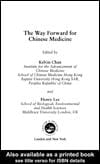 The Way Forward for Chinese Medicine