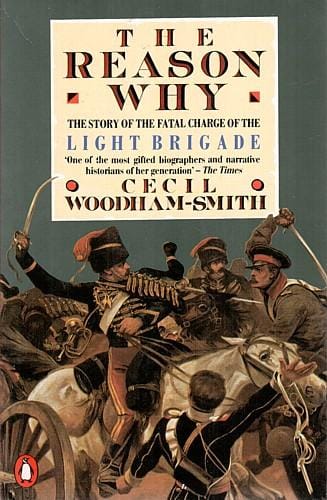 The  reason why: a behind the scenes account of the charge of the Light Brigade