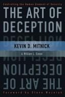 The Art of Deception: Controlling the Human Element of Security