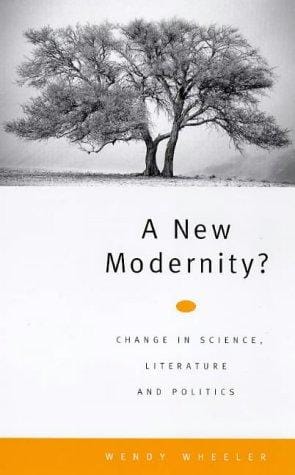 A New Modernity: Change in Science, Literature and Politics (Lawrence & Wishart Books)
