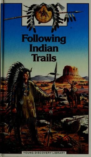Following Indian trails