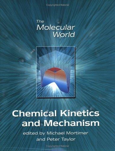 Chemical Kinetics and Mechanism