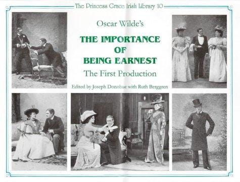 Oscar Wilde's The importance of being earnest: a reconstructive critical edition of the text of the first production, St. James's Theatre, London, 1895