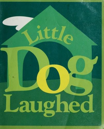 Little dog laughed