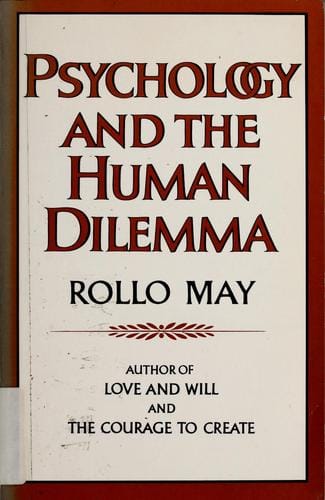 Psychology and the human dilemma