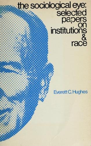 The sociological eye ; selected papers