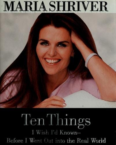 Ten things I wish I'd known--before I went out into the real world