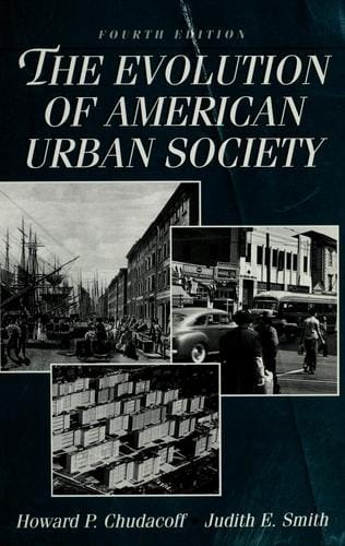 The Evolution of American Urban Society