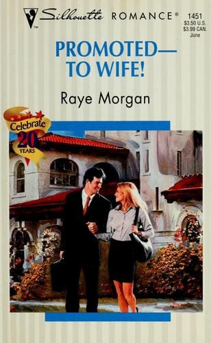Promoted -- To Wife!