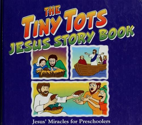 The tiny tots Jesus story book