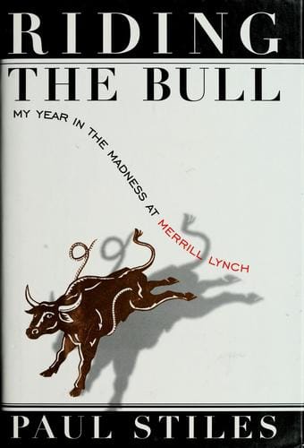 Riding the bull: my year inside the madness at Merrill Lynch